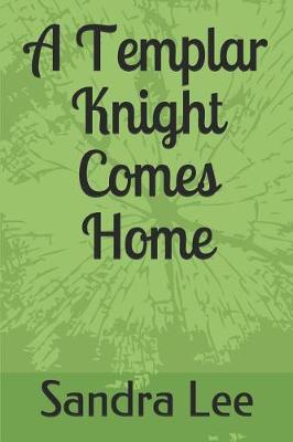 Book cover for A Templar Knight Comes Home