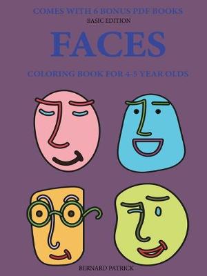 Book cover for Coloring Book for 4-5 Year Olds                           (Faces)