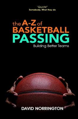Book cover for The A-Z of Basketball Passing