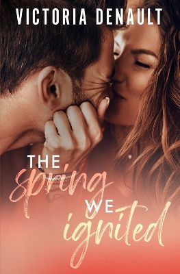 Book cover for The Spring We Ignited