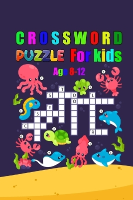 Book cover for crossword puzzles for kids 8-12