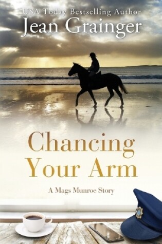 Cover of Chancing Your Arm