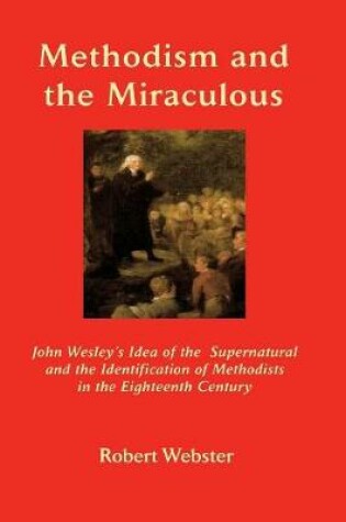 Cover of Methodism and the Miraculous