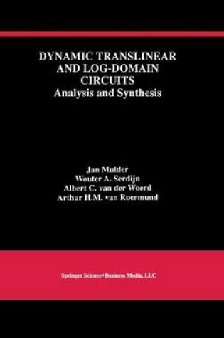 Cover of Dynamic Translinear and Log-Domain Circuits