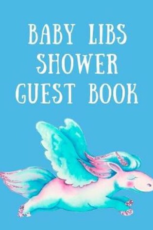 Cover of Baby Libs Shower Guest Book