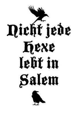 Book cover for Nicht jede Hexe wohnt in Salem