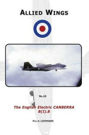 Cover of The English Electric Canberra B(I).8