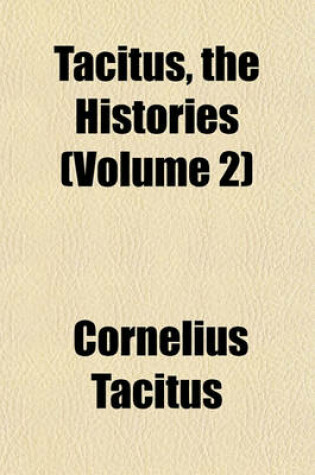 Cover of Tacitus, the Histories (Volume 2)