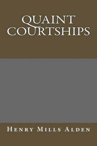 Cover of Quaint Courtships