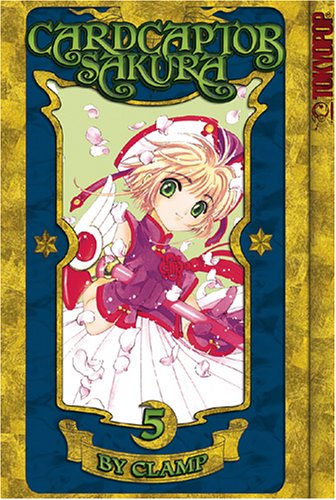 Book cover for Cardcaptor Sakura, Volume 5