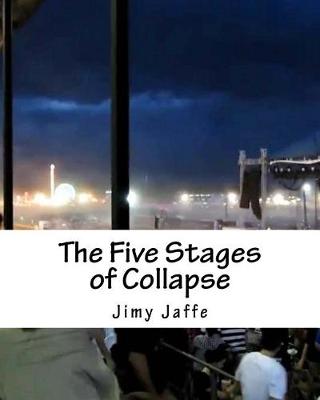 Book cover for The Five Stages of Collapse