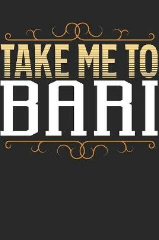 Cover of Take Me To Bari