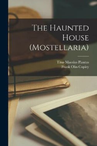 Cover of The Haunted House (Mostellaria)