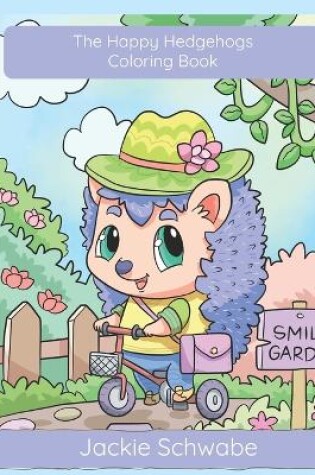 Cover of Happy Hedgehogs Coloring Book
