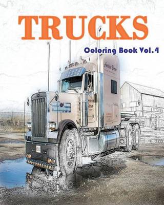 Book cover for Trucks Coloring Book Vol.4