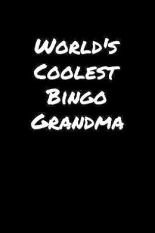 Cover of World's Coolest Bingo Grandma