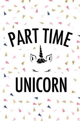 Book cover for Part Time Unicorn