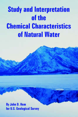 Book cover for Study and Interpretation of the Chemical Characteristics of Natural Water