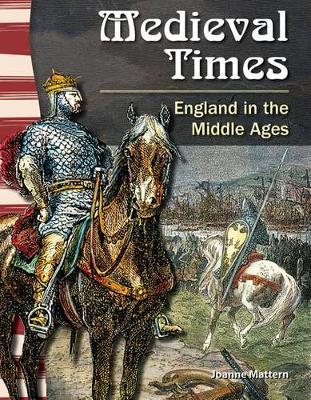 Cover of Medieval Times: England in the Middle Ages