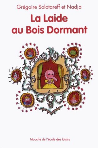 Cover of La laide au bois dormant