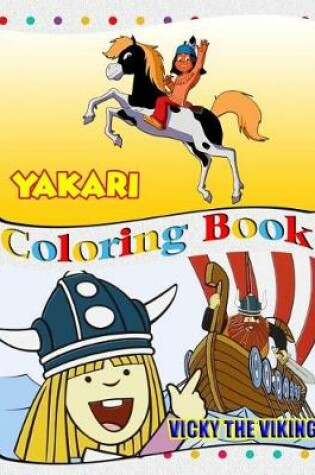 Cover of Yakari & Vicky the Vicking Coloring Book