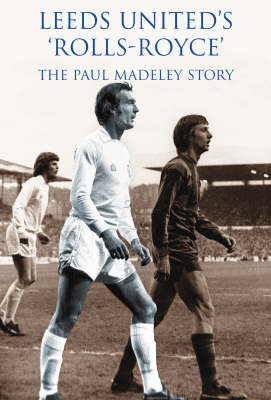 Book cover for Leeds United Rolls Royce