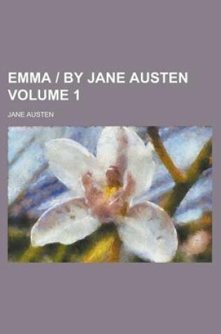 Cover of Emma by Jane Austen Volume 1