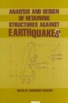 Book cover for Analysis and Design of Retaining Structures Against Earthquakes