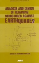 Cover of Analysis and Design of Retaining Structures Against Earthquakes