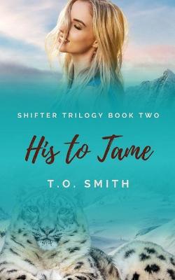 Book cover for His To Tame