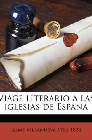 Cover of Viage literario a las iglesias de Espana Volume 11