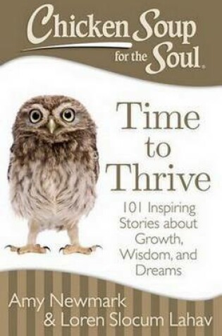 Cover of Chicken Soup for the Soul: Time to Thrive