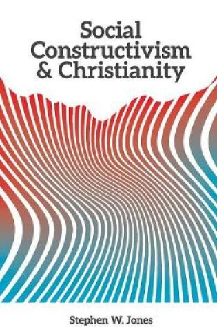 Cover of Social Constructivism and Christianity