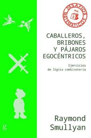 Cover of Caballeros, Bribones Y Pajaros Egocentric