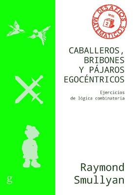 Book cover for Caballeros, Bribones Y Pajaros Egocentric