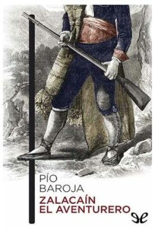 Cover of Pio Baroja - Zalacain el Aventurero