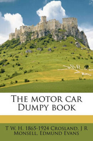 Cover of The Motor Car Dumpy Book