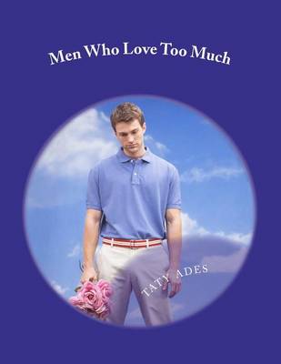 Book cover for Men Who Love Too Much
