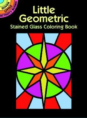 Cover of Little Geometric Stained Glass Coloring Book