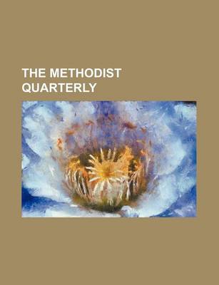 Book cover for The Methodist Quarterly