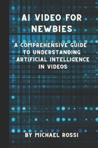 Cover of AI Video for Newbies