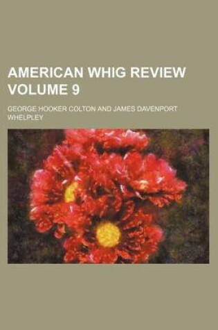 Cover of American Whig Review Volume 9