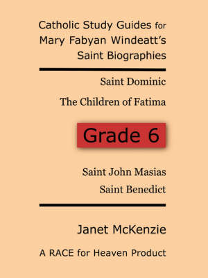 Book cover for Race for Heaven's Catholic Study Guides for Mary Fabyan Windeatt's Saint Biographies Grade 6