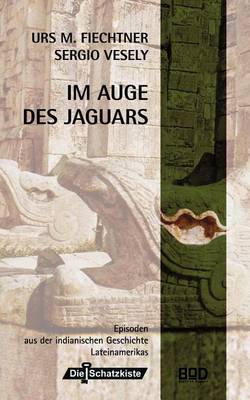 Book cover for Im Auge Des Jaguars