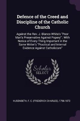 Book cover for Defence of the Creed and Discipline of the Catholic Church