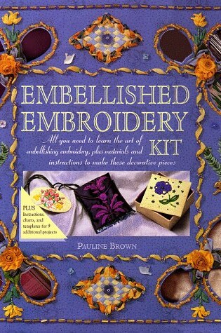 Cover of Embellished Embroidery Kit