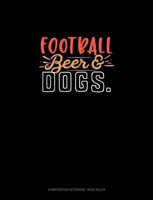 Book cover for Football Beer & Dogs