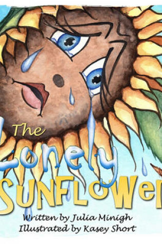 Cover of The Lonely Sunflower