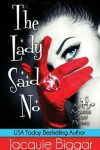 Book cover for The Lady Said No