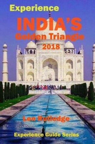 Cover of Experience India's Golden Triangle 2018